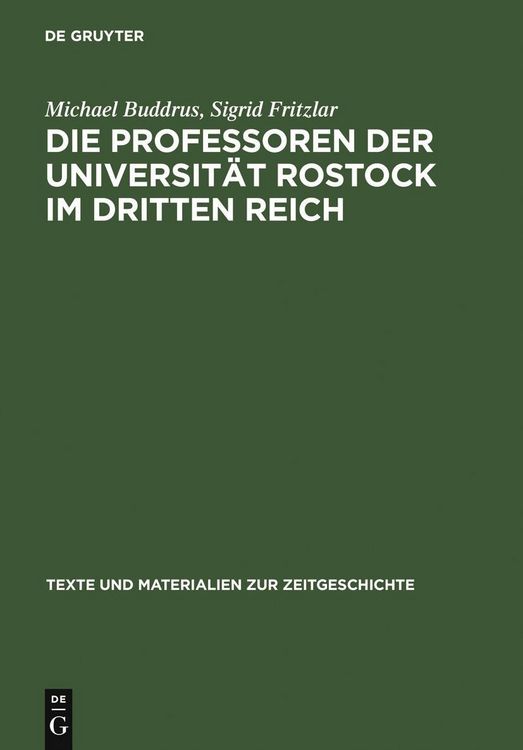 Produktbild: Die Professoren der Universit&auml;t Rostock im Dritten Reich