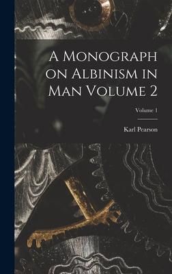 Produktbild: A Monograph on Albinism in man Volume 2; Volume 1