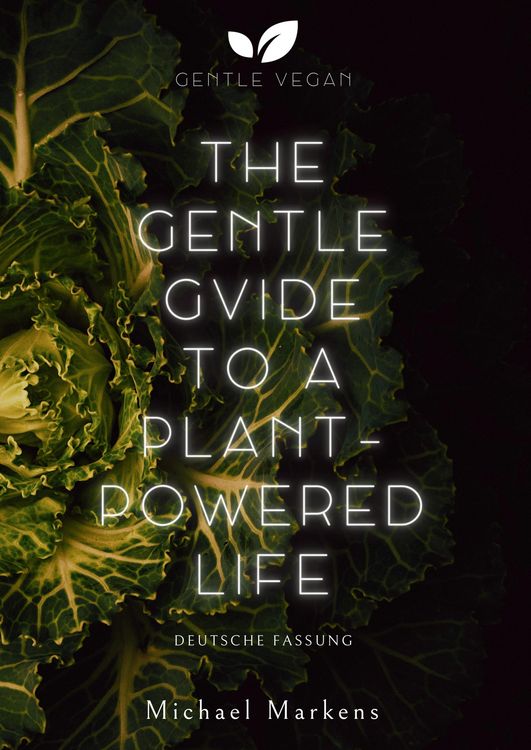 Produktbild: The Gentle Guide to a Plant-Powered Life