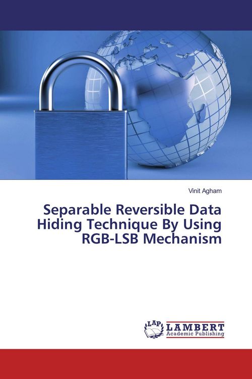 Produktbild: Separable Reversible Data Hiding Technique By Using RGB-LSB Mechanism