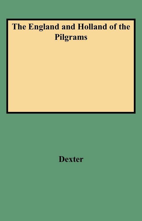 Produktbild: England and Holland of the Pilgrams