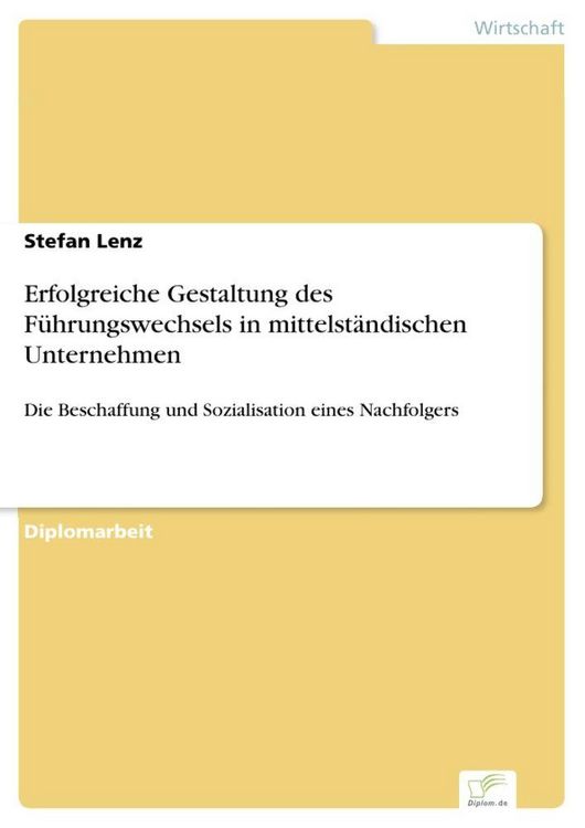 Produktbild: Erfolgreiche Gestaltung des F&uuml;hrungswechsels in mittelst&auml;ndischen Unternehmen