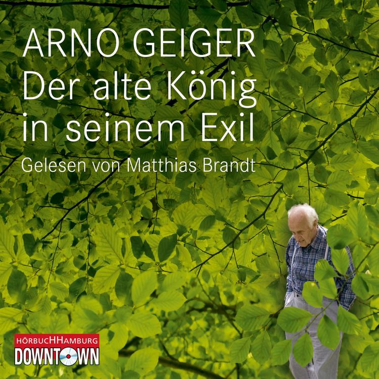 Produktbild: Der alte K&ouml;nig in seinem Exil