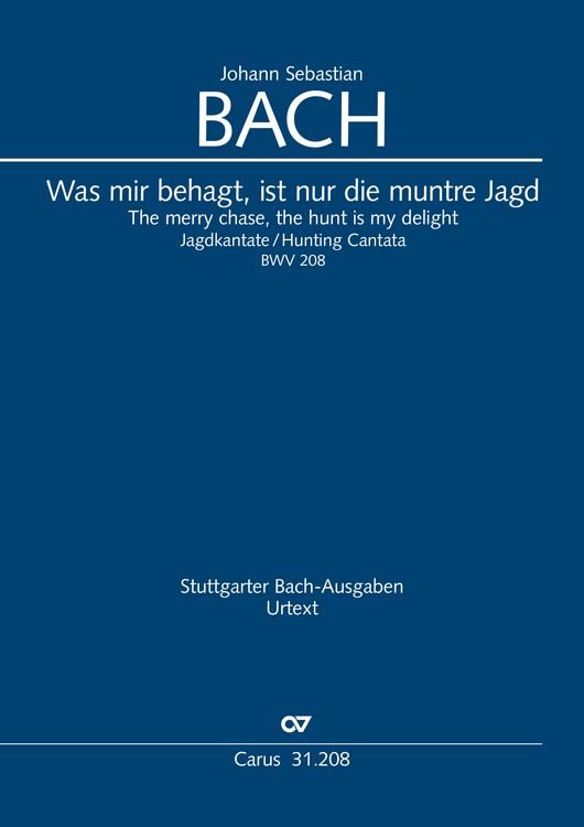 Produktbild: Was mir behagt, ist nur die muntre Jagd (Klavierauszug)