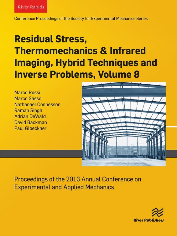 Produktbild: Residual Stress, Thermomechanics & Infrared Imaging, Hybrid Techniques and Inverse Problems...Vol. 9