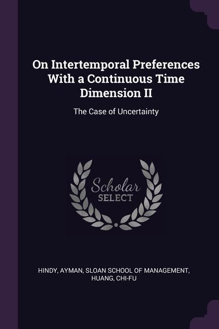 Produktbild: On Intertemporal Preferences With a Continuous Time Dimension II