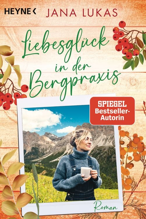 Bild vom Artikel Liebesglück in der Bergpraxis vom Autor Jana Lukas