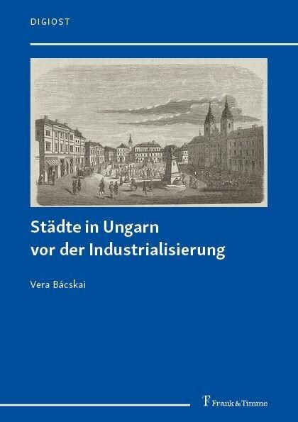 Produktbild: St&auml;dte in Ungarn vor der Industrialisierung