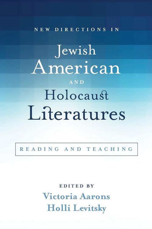 Produktbild: New Directions in Jewish American and Holocaust Literatures