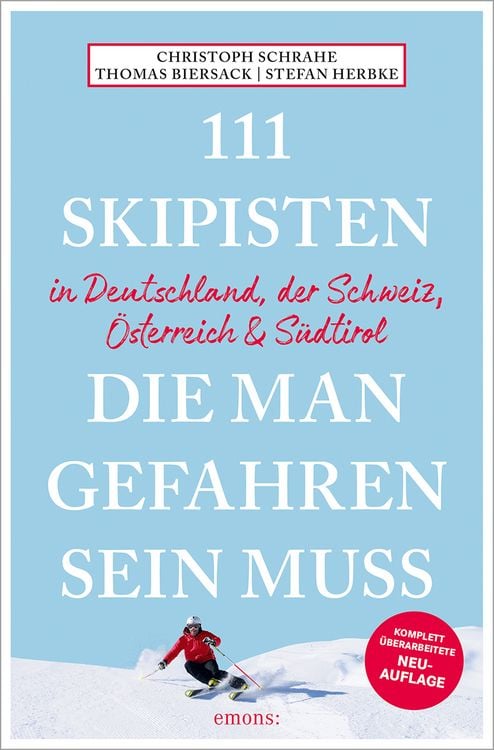 Produktbild: 111 Skipisten, die man gefahren sein muss (Deutschland, Schweiz, Österreich & Südtirol)