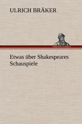 Produktbild: Etwas &uuml;ber Shakespeares Schauspiele