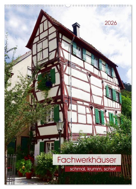 Produktbild: Fachwerkh&auml;user - schmal, krumm, schief (Wandkalender 2026 DIN A2 hoch), CALVENDO Monatskalender