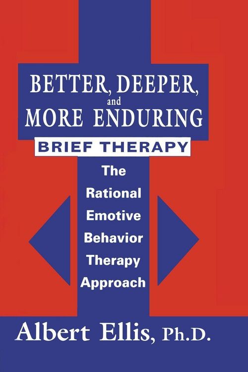 Produktbild: Better, Deeper And More Enduring Brief Therapy