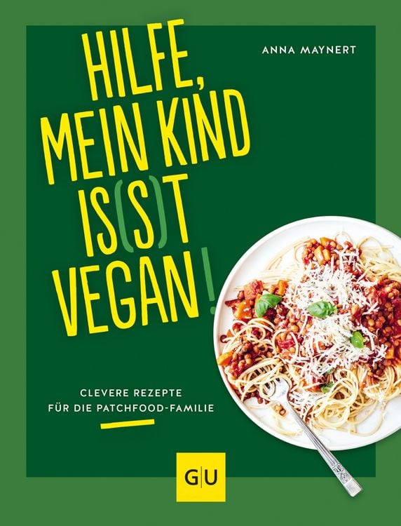 Produktbild: Hilfe, mein Kind is(s)t vegan!