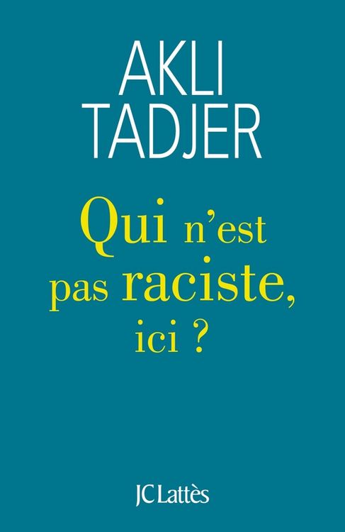 Produktbild: Qui n'est pas raciste, ici ?