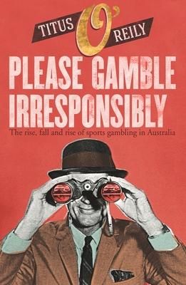 Produktbild: Please, Gamble Irresponsibly