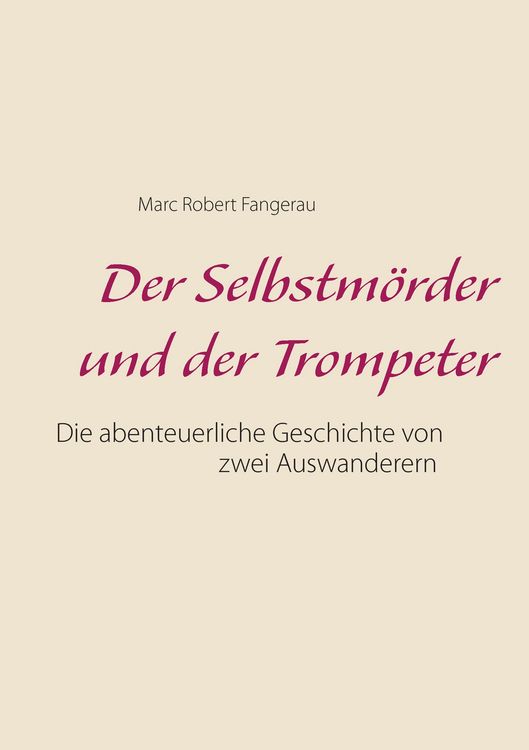 Produktbild: Der Selbstm&ouml;rder und der Trompeter