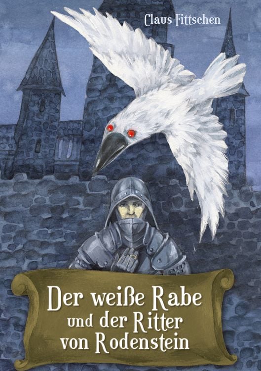 Produktbild: Der wei&szlig;e Rabe und der Ritter von Rodenstein