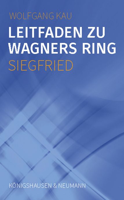 Produktbild: Leitfaden zu Wagners Ring - Siegfried