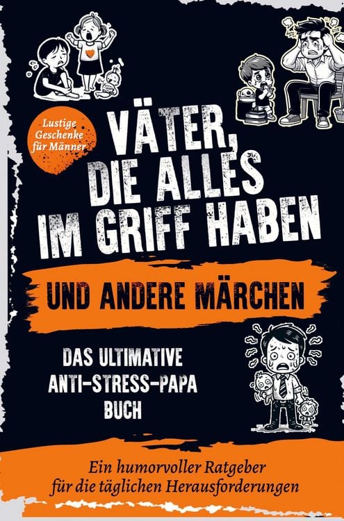 Produktbild: Väter, die alles im Griff haben ... und andere Märchen