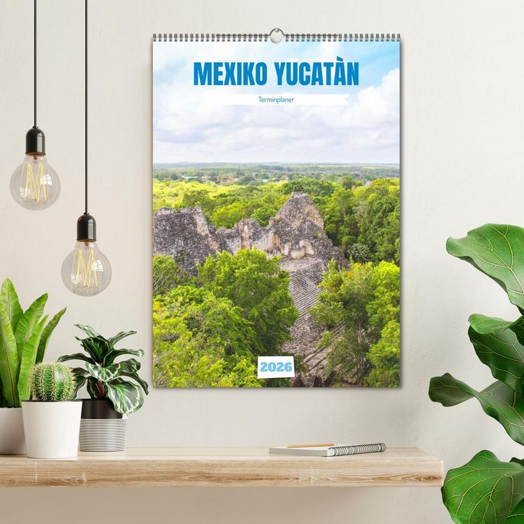 Produktbild: Mexiko Yucat&aacute;n Terminplaner (Wandkalender 2026 DIN A2 hoch), CALVENDO Monatskalender
