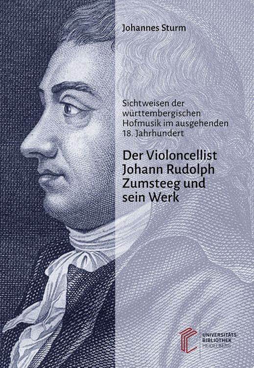 Produktbild: Der Violoncellist Johann Rudolph Zumsteeg und sein Werk