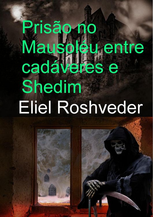 Produktbild: Pris&atilde;o no Mausol&eacute;u entre cad&aacute;veres e Shedim
