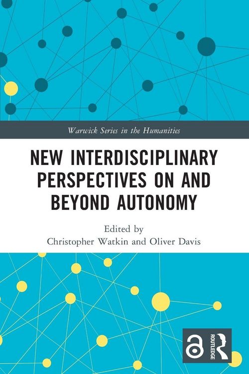 Produktbild: New Interdisciplinary Perspectives On and Beyond Autonomy