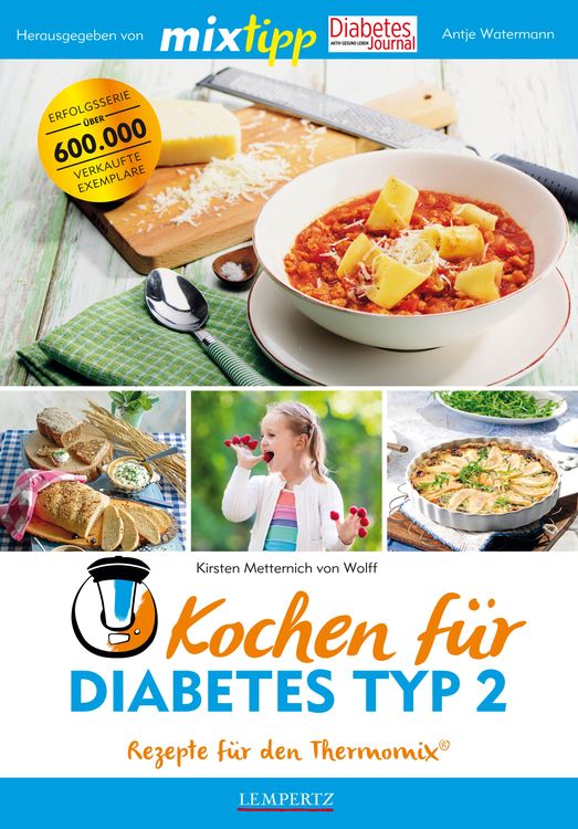 Bild vom Artikel MIXtipp Kochen für Diabetes Typ2 vom Autor Kirsten Metternich Wolff