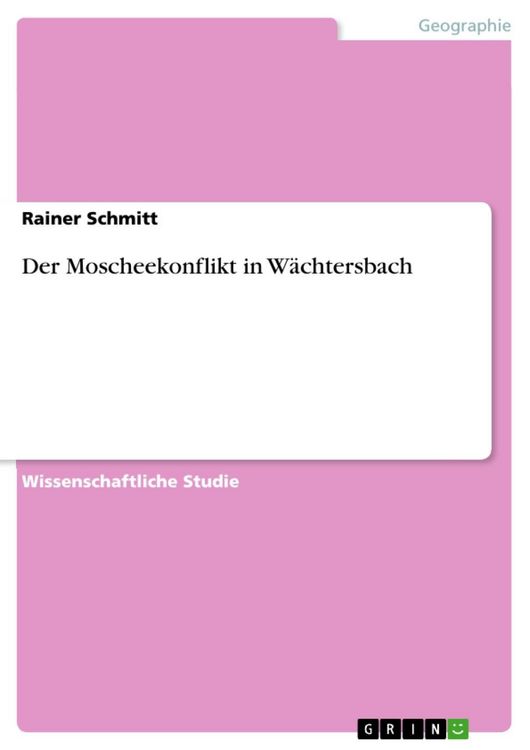 Produktbild: Der Moscheekonflikt in W&auml;chtersbach