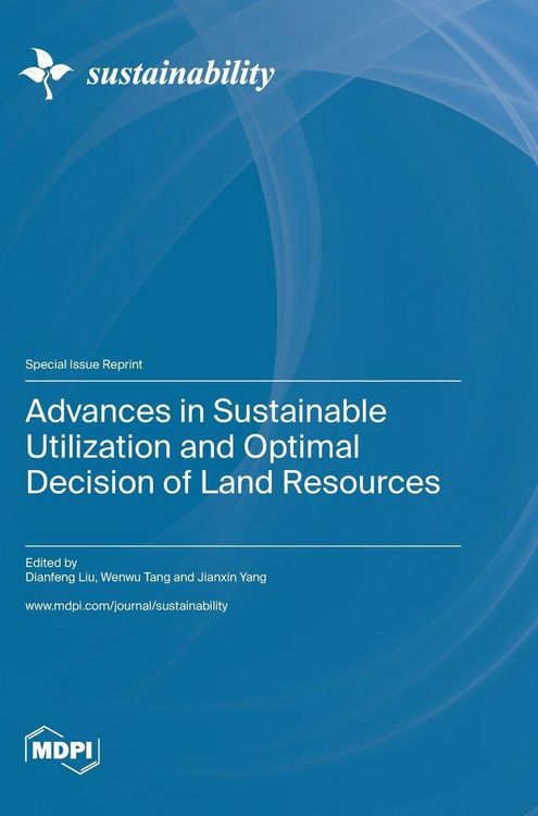 Produktbild: Advances in Sustainable Utilization and Optimal Decision of Land Resources