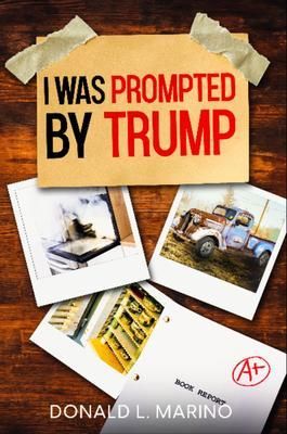 Produktbild: I was Prompted by Trump