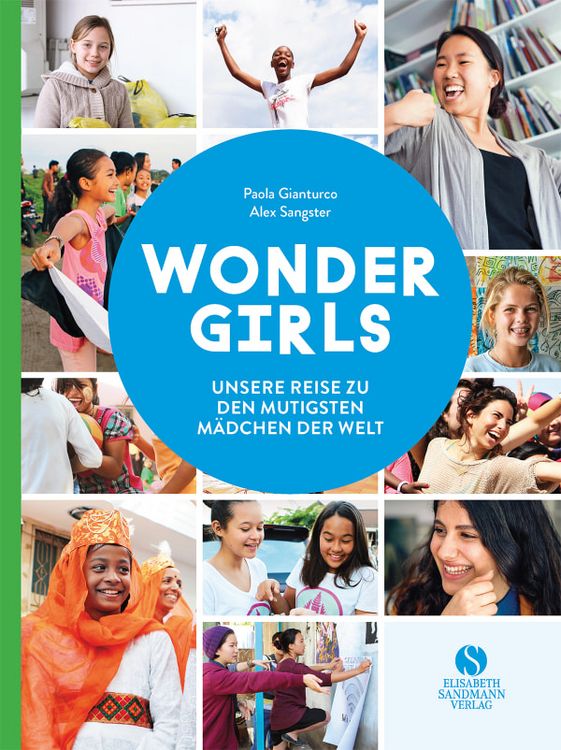 Produktbild: Wonder Girls. Unsere Reise zu den mutigsten M&auml;dchen der Welt
