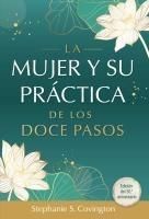 Produktbild: La Mujer Y Su Practica de Los Doce Pasos Cuaderno de Trabajo