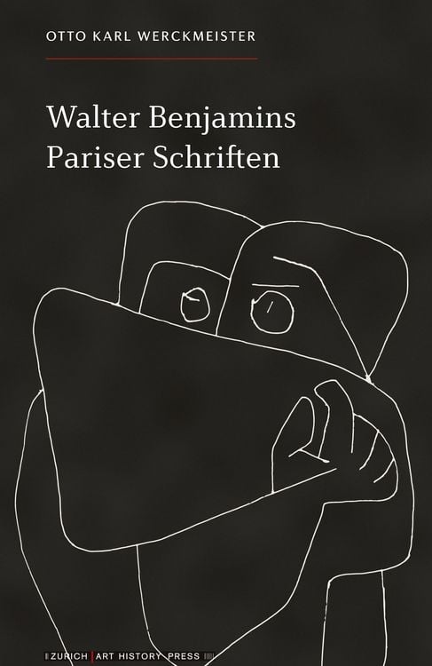 Produktbild: Walter Benjamins Pariser Schriften