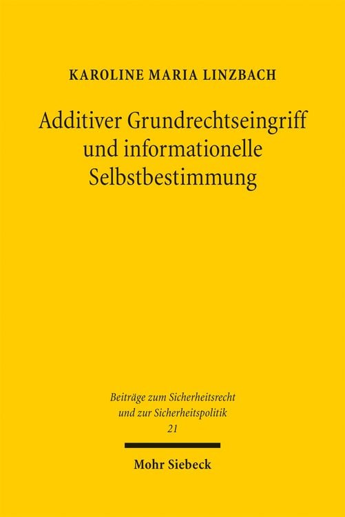 Produktbild: Additiver Grundrechtseingriff und informationelle Selbstbestimmung
