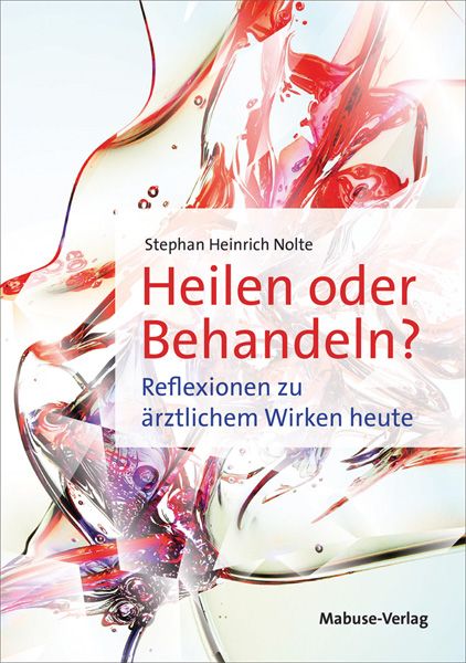 Produktbild: Heilen oder Behandeln?