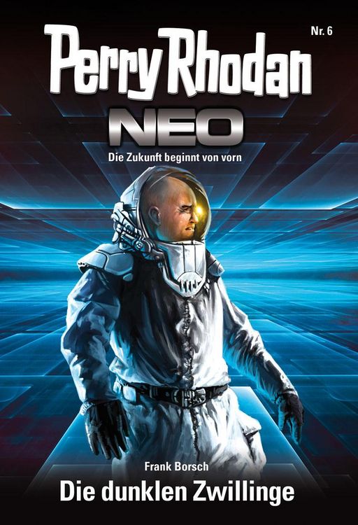 Produktbild: Perry Rhodan Neo 6: Die dunklen Zwillinge
