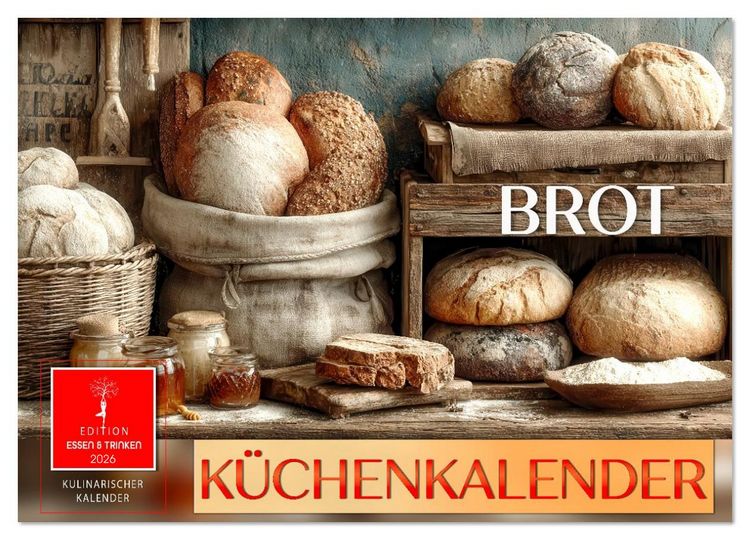 Produktbild: K&uuml;chenkalender Brot (Wandkalender 2026 DIN A2 quer), CALVENDO Monatskalender
