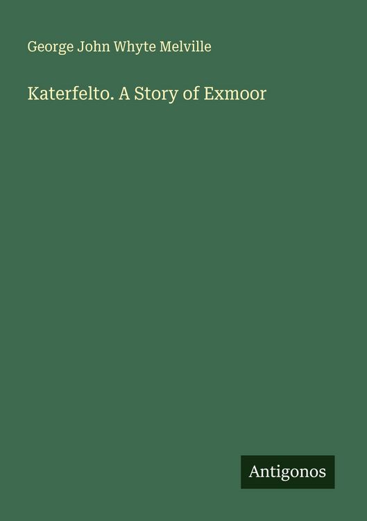 Produktbild: Katerfelto. A Story of Exmoor