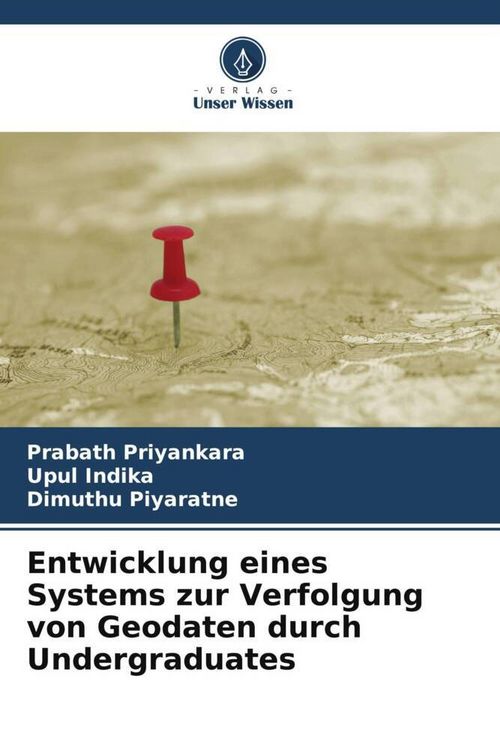 Produktbild: Entwicklung eines Systems zur Verfolgung von Geodaten durch Undergraduates