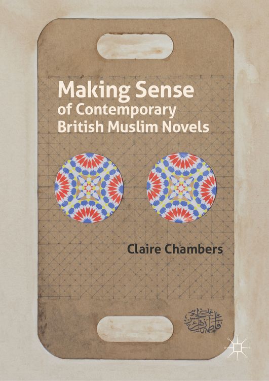 Produktbild: Making Sense of Contemporary British Muslim Novels