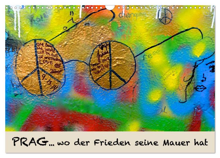 Produktbild: PRAG&hellip; wo der Frieden seine Mauer hat (Wandkalender 2026 DIN A3 quer), CALVENDO Monatskalender
