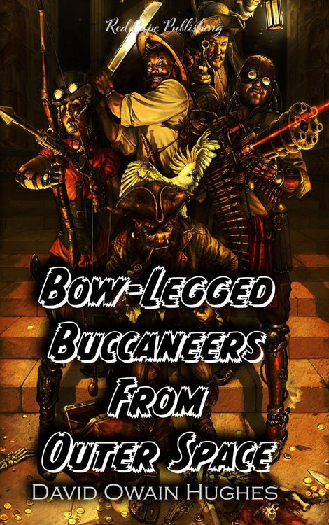 Produktbild: Bow-Legged Buccaneers from Outer Space