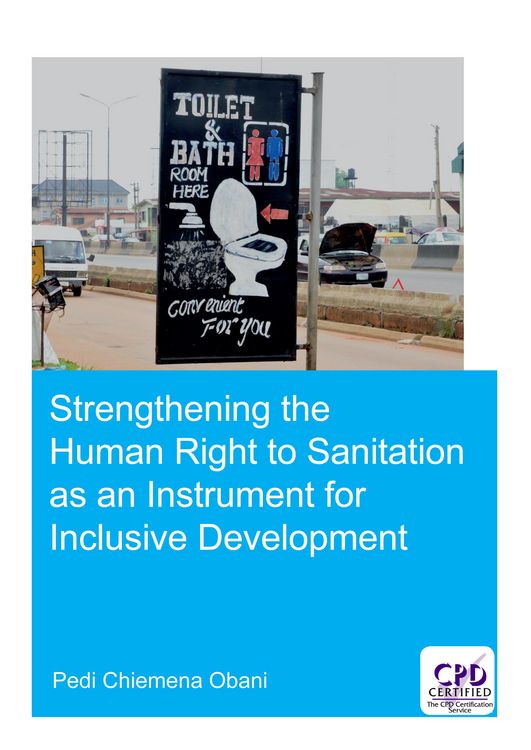 Produktbild: Strengthening the Human Right to Sanitation as an Instrument for Inclusive Development
