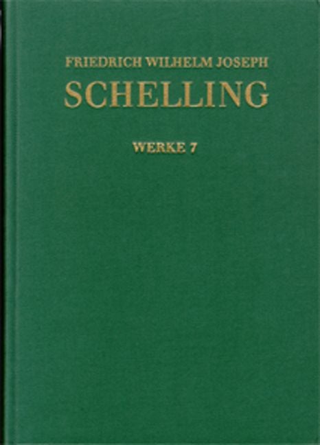 Schelling: Historisch-kritische Ausgabe Reihe 1 Band 13