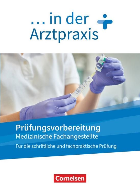 Produktbild: Medizinische Fachangestellte/... in der Arztpraxis. 1.-3. Ausbildungsjahr. Prüfungsvorbereitung