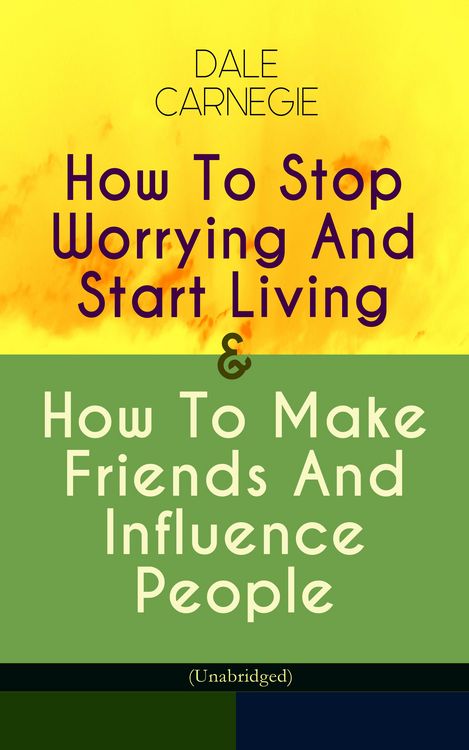 Produktbild: How To Stop Worrying And Start Living & How To Make Friends And Influence People (Unabridged)