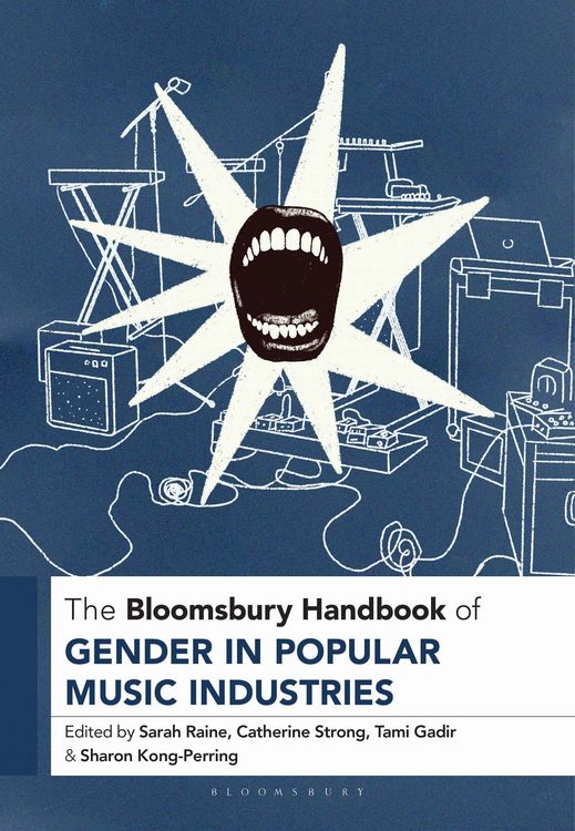 Produktbild: The Bloomsbury Handbook of Gender in Popular Music Industries
