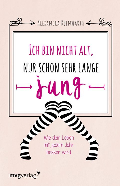 Produktbild: Ich bin nicht alt, nur schon sehr lange jung
